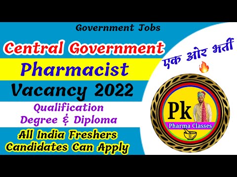 Pharmacist Vacancy 2022 || Central Government Pharmacist Recruitment 2022 || @PKPharmaClasses