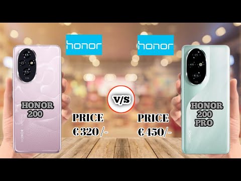 HONOR 200 VS HONOR 200 PRO ||