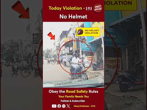 TODAY VIOLATION -151 Protect your Ride with Helmet #chennaitrafficpolice #otr #obeytherules