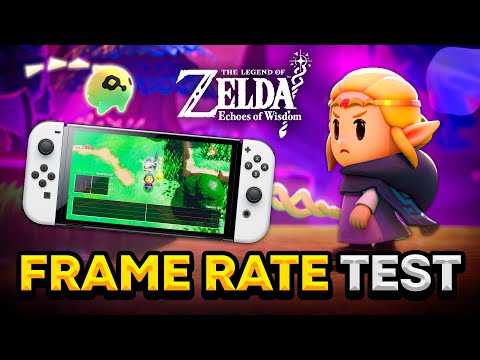 Zelda: Echoes of Wisdom - FRAME RATE TEST + GAMEPLAY 🚀 (Nintendo Switch) Ver. 1.0