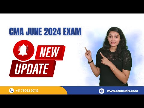 🚨 IMPORTANT UPDATE for CMA June 2024 Examination | CMA Foundation | CMA Inter | CMA Final