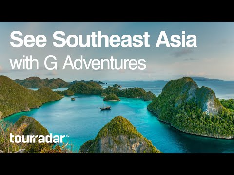 See Southeast Asia with G Adventures