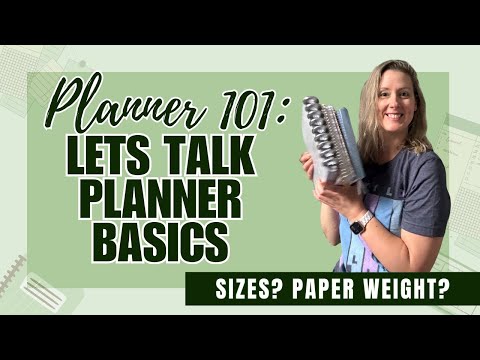 Planning 101: Planner Sizes? Planner Paper? Planner Layouts?