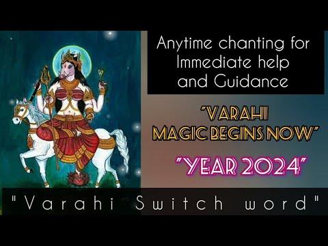 🔥 First Time on YouTube | Powerful Varahi Switchword for 2024 | For Any help or Wish✌️