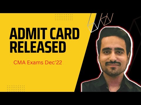 Admit Card Released for December 2022 Examinations | V Imp Update | CMA Exams