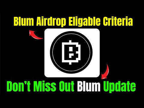 Blum New Update | Blum Listing Date & Withdraw | Blum Airdrop Eligable Criteria |