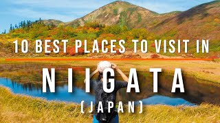 10 Best Places To Visit In Niigata, Japan | Travel Video | Travel Guide | SKY Travel