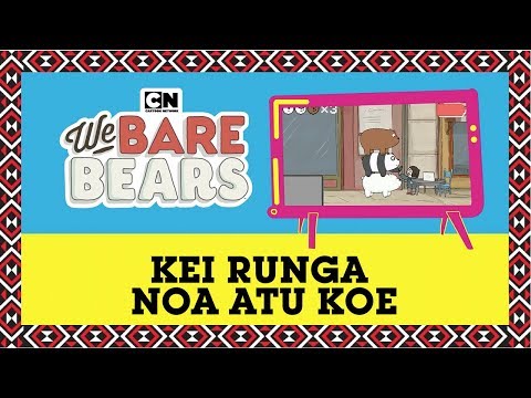 We Bare Bears | Learn te reo Māori: Kei Runga Noa Atu Koe | EP 5 | Cartoon Network