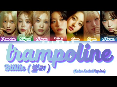 Billlie (빌리) - trampoline [Color Coded Lyrics Han|Rom|Eng]