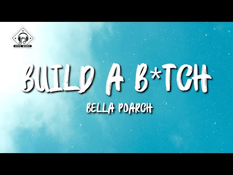 Bella Poarch - Build A Bitch (Lyrics)