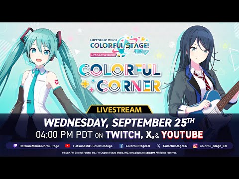 Colorful Corner: Episode 30 (HATSUNE MIKU: COLORFUL STAGE!)