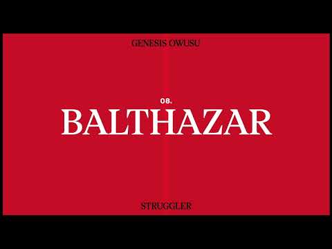 Genesis Owusu - Balthazar (Official Audio)