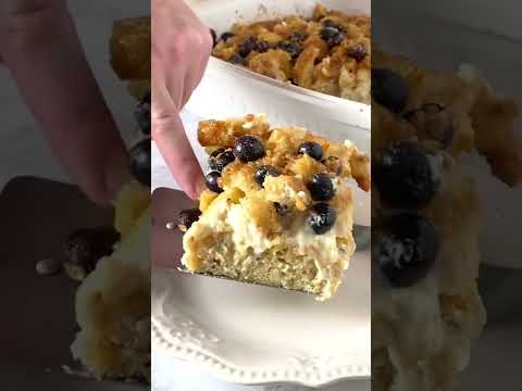 Blueberry French Toast Casserole with Cream Cheese