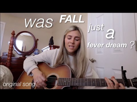 Fever Dream - original song by Taylor Beth