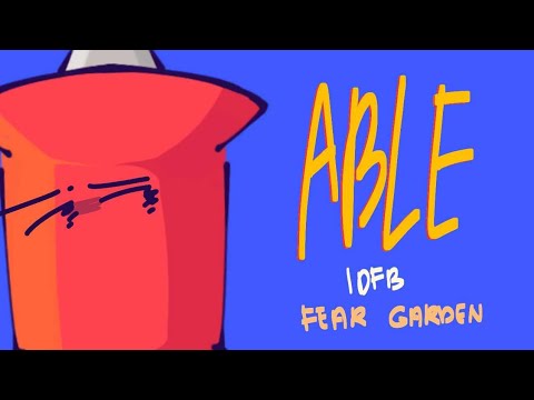 (IDFB - FEAR GARDEN) ABLE ANIMATION