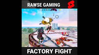 #Shorts || Factory Fight Free Fire Game || Factory Fight #Rawsegaming #Youtubeshorts #Freefiregames