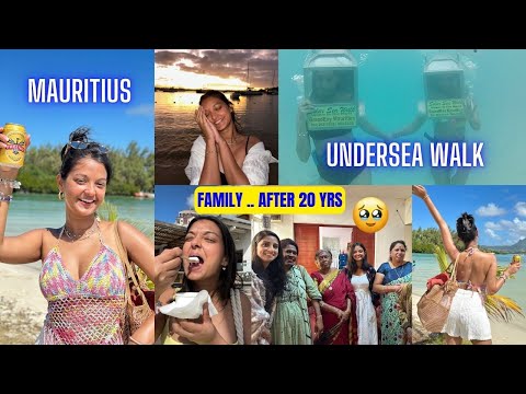 Meeting my family after 20Years..Mauritius vlog 2 | Undersea walk and island hopping