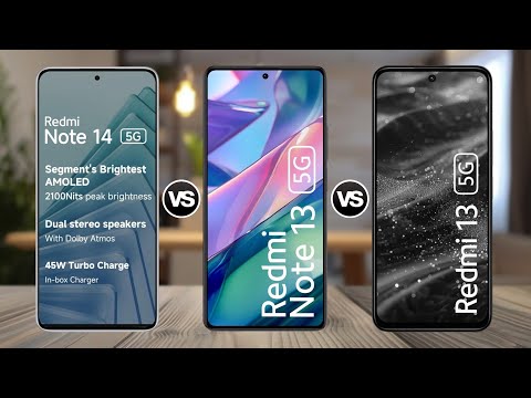 Redmi Note 14 5G Vs Redmi Note 13 5G Vs Redmi 13 5G