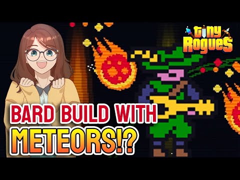 Bard with Meteors | Tiny Rogues | 2024