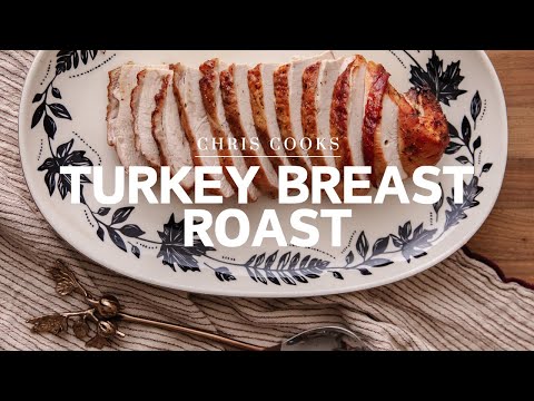 The EASIEST, Juiciest Thanksgiving Turkey - My Turkey Breast Roast