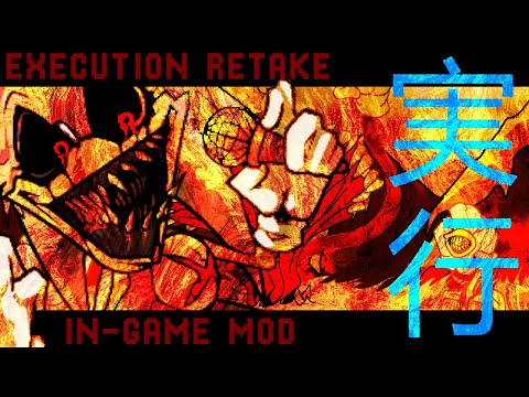 Friday Night Funkin: EXECUTION RETAKE FANMADE PLAYABLE