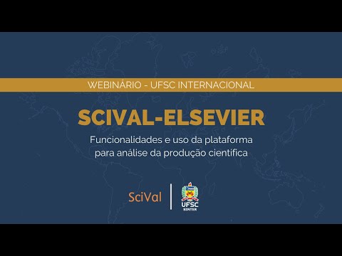 SciVal-Elsevier: Funcionalidades e uso da plataforma para análise da produção científica