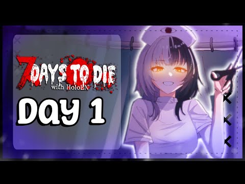 I'm the Reason You'll XxX Though【7 Days to Die with HoloEN | Day 1】