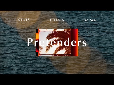 STUTS - Pretenders feat. C.O.S.A. & Yo-Sea (Official Music Video)