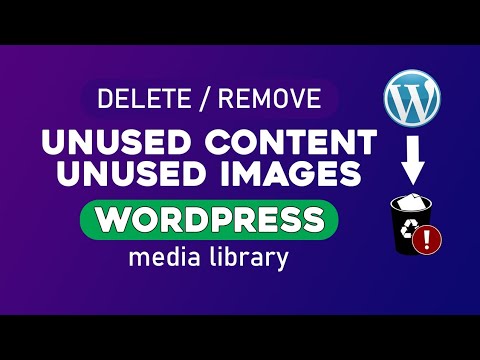 How To Delete Unused Content-Unused Images From Wordpress Media Library