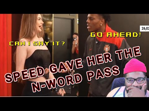 CamGReacts to SPEED Letting a WHITE Woman saying the N Word