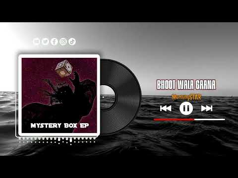 Bhoot Wala Gaana [MYSTERY BOX EP] MorningSTAR prod ill Fortune Latest HorrorCore Rap Song HORROR Rap