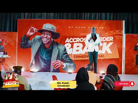 MCING JOB  - MC KASH OWAKABI ( AccrossBorder&Back) 2023