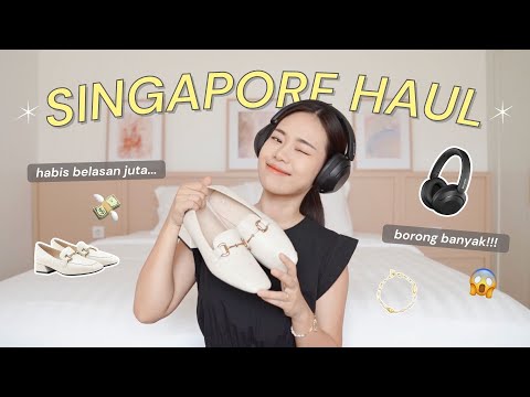 SPILL BELANJAAN DI SINGAPORE 🫶🏻 🥰 belasan juta dapat apa aja?