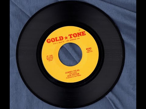 45 Of The Day ~ Jack Patton - Cowboy Polka