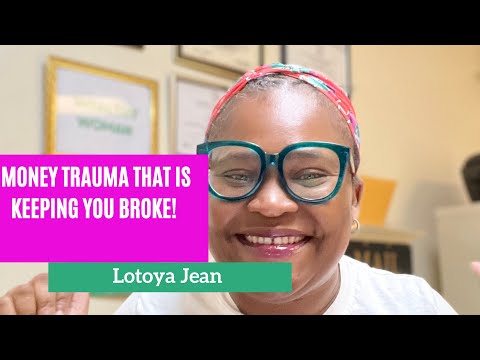 Money Trauma that is keeping you Broke!