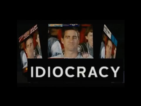 "Idiocracy" what if this was our future?