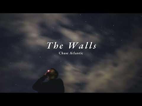 Vietsub | The Walls - Chase Atlantic | Lyrics Video