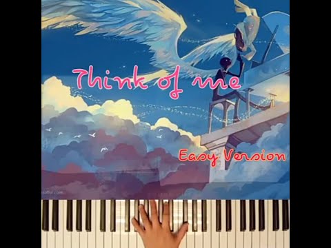 Think of Me🎭~Easy Piano 🎹歌剧魅影~简易钢琴| from The Phantom of the Opera