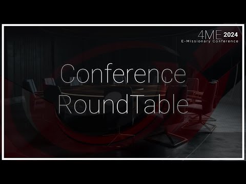 Conference RoundTable