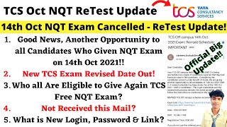 🔴IMPORTANT, TCS 14th Oct'21 NQT Exam Cancelled - ReTest Exam Update! Who is Eligible? Top Queries!