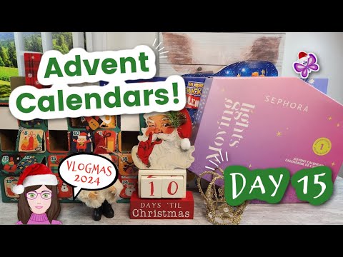 Day 15 - Opening ADVENT CALENDARS!  Vlogmas Day 15!  2024