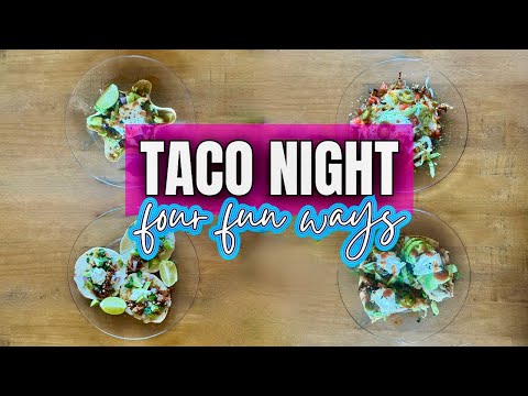 4 FUN TACO NIGHT IDEAS | TACO TUESDAY RECIPES | What's for Dinner | MEL COOP