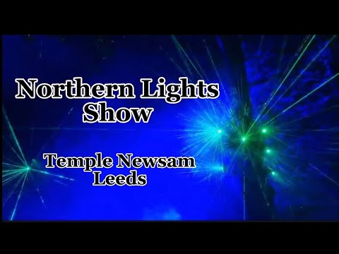 The Northern Lights Show. Temple Newsam. Leeds