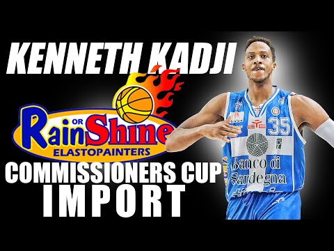 PBA UPDATE KENNETH KADJI RAIN OR SHINE ELASTO PAINTERS COMMISSIONERS CUP IMPORT