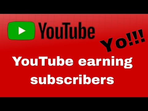 youtube earning subscribers