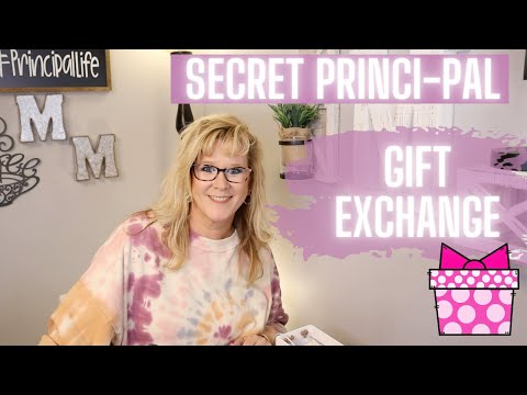 2021 Principal Secret Pal Gift Exchange