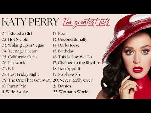 Katy Perry Greatest Hits Best Songs Of Katy Perry Full Playlist