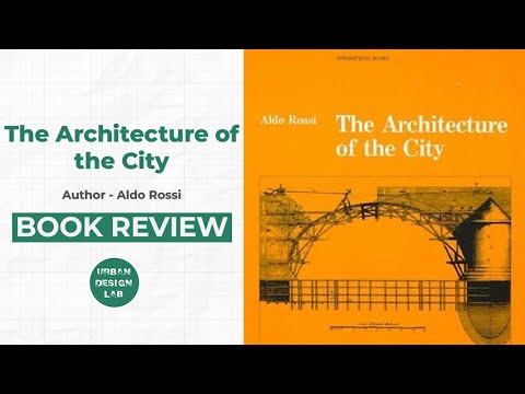 Book Review: The Architecture of the City by Aldo Rossi