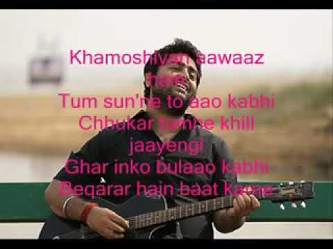 Song Lyrics"""Khamoshiyan""""  by arjit singh