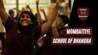 Mombattiye - School of Bhangra